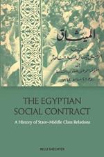 The Egyptian Social Contract: A History of State-Middle Class Relations