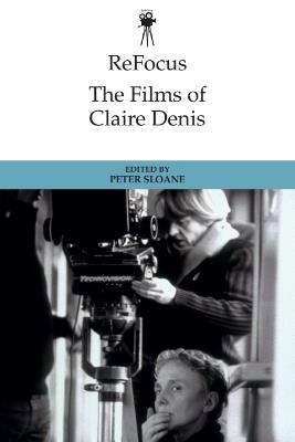 Refocus: the Films of Claire Denis - cover