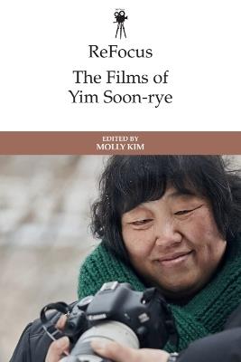 ReFocus: The Films of Yim Soon-rye - cover