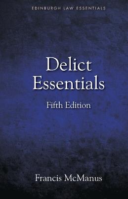 Delict Essentials: 5th Edition - Francis McManus - cover