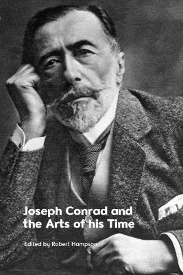 Joseph Conrad and the Arts of his Time - cover
