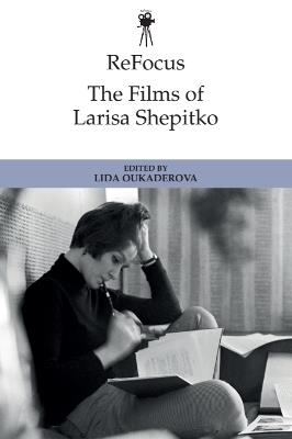 ReFocus: The Films of Larisa Shepitko - cover