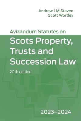 Avizandum Statutes on Scots Property, Trusts & Succession Law: 2023-2024 - cover