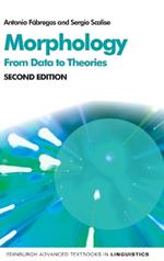 Morphology: From Data to Theories, 2nd Edition