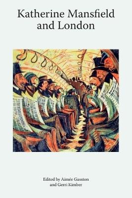 Katherine Mansfield and London - cover