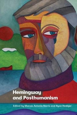 Hemingway and Posthumanism - cover