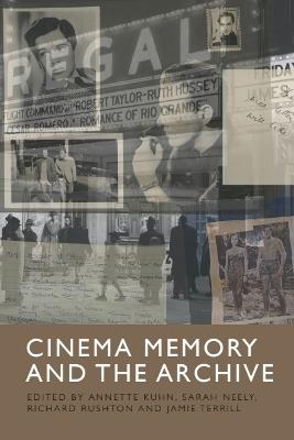 Cinema Memory and the Archive - cover