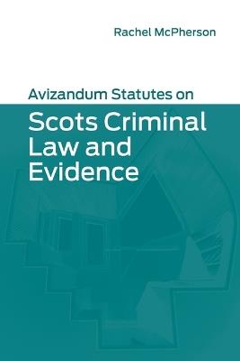 Avizandum Statutes on Scots Criminal Law and Evidence - cover