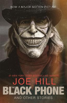 The Black Phone and Other Stories: Previously published as 20th Century Ghosts - Joe Hill - cover
