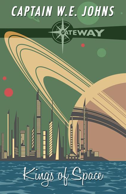 Kings of Space - Captain W. E. Johns - ebook