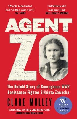 Agent Zo: Shortlisted for the Women's Prize for Non-Fiction 2025 - Clare Mulley - cover
