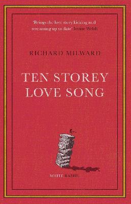 Ten Storey Love Song - Richard Milward - cover