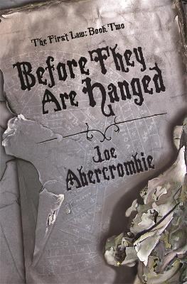 Before They Are Hanged: Book Two - Joe Abercrombie - cover
