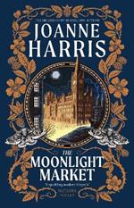 The Moonlight Market: Romantasy meets Romeo and Juliet in this spellbinding modern fairytale from the million-copy bestseller