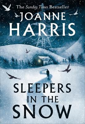 Sleepers in the Snow - Joanne Harris - cover