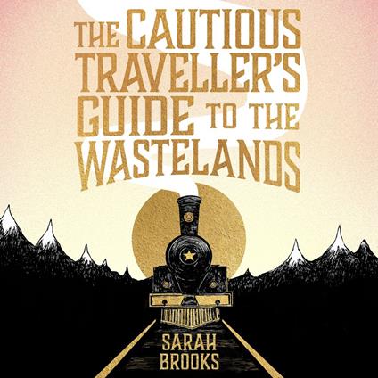 The Cautious Traveller's Guide to The Wastelands