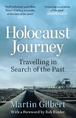 Holocaust Journey: Travelling In Search Of The Past - Martin Gilbert - cover