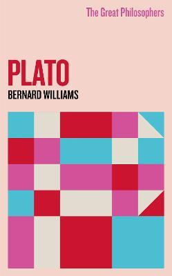 The Great Philosophers: Plato - Bernard Williams - cover