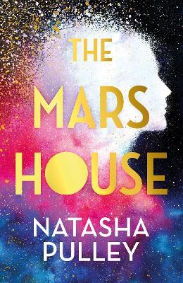 The Mars House: A BBC Radio 2 Book Club Pick - Natasha Pulley - cover