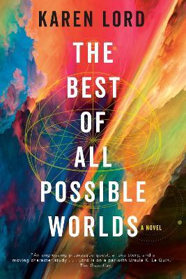 The Best of All Possible Worlds - Karen Lord - cover