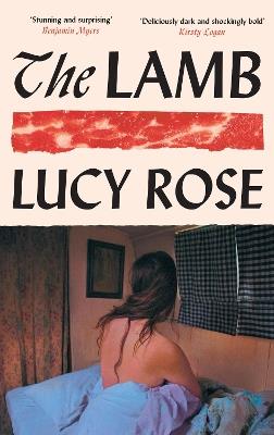 The Lamb: The instant Sunday Times bestseller - Lucy Rose - cover