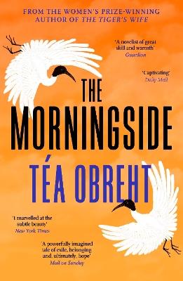 The Morningside: Longlisted for the Climate Fiction Prize - Téa Obreht - cover