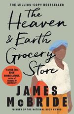 The Heaven & Earth Grocery Store: ‘I loved this book’ Bonnie Garmus, author of Lessons in Chemistry