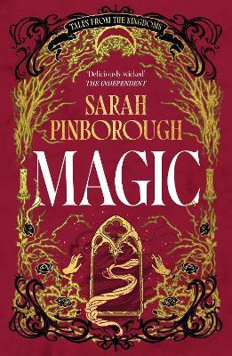 Magic: The definitive dark fantasy romance retelling of Rapunzel from the Sunday Times bestselling author of global sensation Behind Her Eyes - Sarah Pinborough - cover