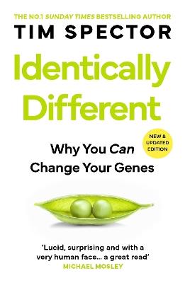 Identically Different: Why You Can Change Your Genes - Tim Spector - cover