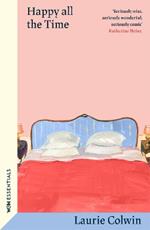 Happy All the Time: With an introduction by Katherine Heiny