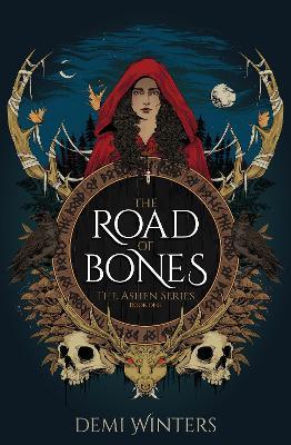 The Road of Bones: The epic Viking romantasy BookTok sensation unmissable for fans of QUICKSILVER and FOURTH WING - Demi Winters - cover