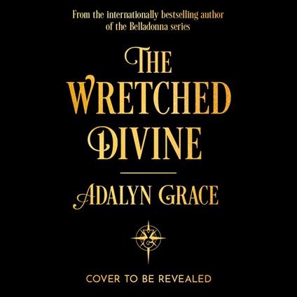 The Wretched Divine