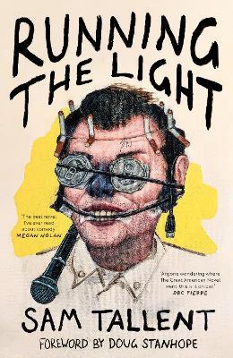 Running the Light: 'The best novel I've ever read about comedy' Megan Nolan - Sam Tallent - cover