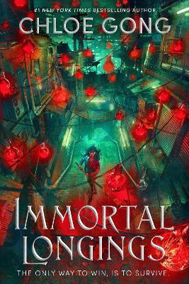 Immortal Longings: the seriously heart-pounding and addictive epic and dark fantasy romance sensation - Chloe Gong - cover