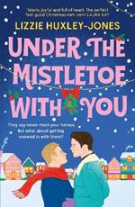 Under the Mistletoe with You: the must-read cosy, romantic, festive romcom for Christmas 2024