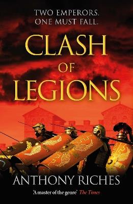 Clash of Legions: Empire XIV - Anthony Riches - cover