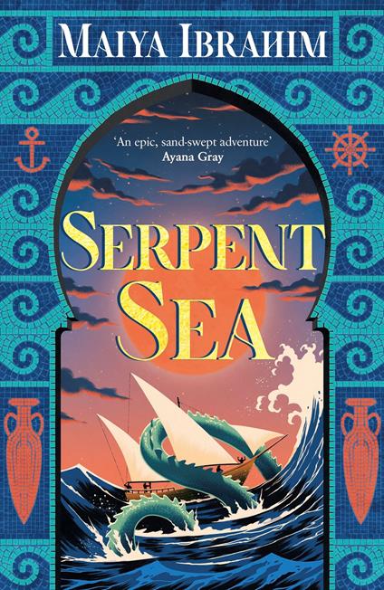 Serpent Sea - Maiya Ibrahim - ebook