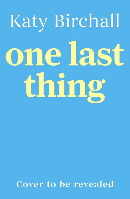 One Last Thing