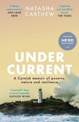 Undercurrent: shortlisted for the Nero Book Awards 2023 - Natasha Carthew - cover