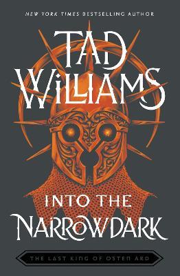 Into the Narrowdark: Book Three of The Last King of Osten Ard - Tad Williams - cover