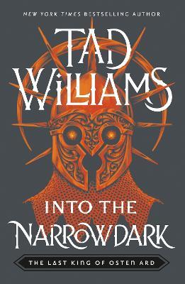 Into the Narrowdark: Book Three of The Last King of Osten Ard - Tad Williams - cover