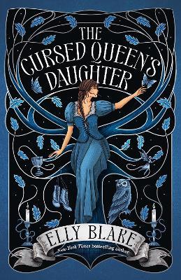 The Cursed Queen's Daughter - Elly Blake - cover