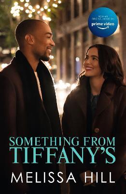 Something from Tiffany's: now a major Christmas movie on Amazon Prime! - Melissa Hill - cover