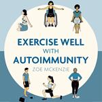 Exercise Well With Autoimmunity