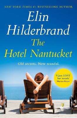 The Hotel Nantucket - Elin Hilderbrand - cover