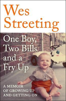 One Boy, Two Bills and a Fry Up: A Memoir of Growing Up and Getting On - Wes Streeting - cover