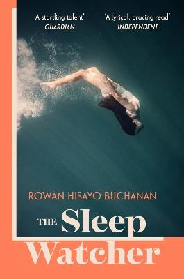 The Sleep Watcher - Rowan Hisayo Buchanan - cover