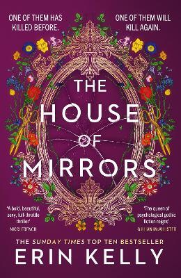The House of Mirrors: the dazzling new thriller from the author of the Sunday Times bestseller The Skeleton Key (Sept 23) - Erin Kelly - cover