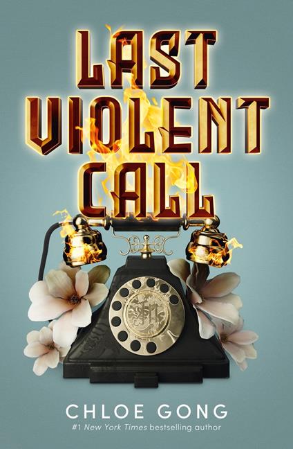 Last Violent Call - Chloe Gong - ebook