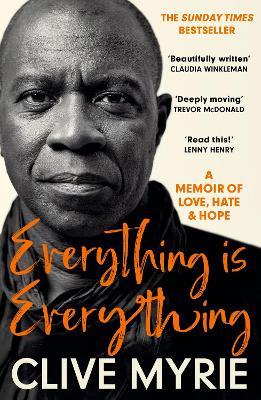 Everything is Everything: The Top 10 Bestseller - Clive Myrie - cover
